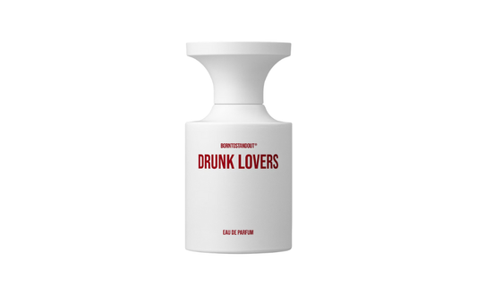 Drunk Lovers - BORNTOSTANDOUT